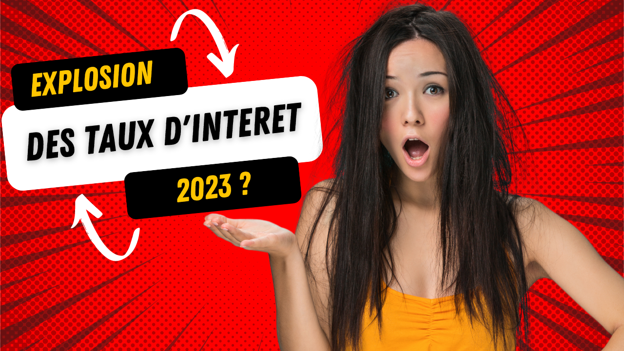 explosion des taux d'interet en 2023